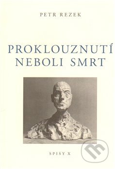 Proklouznutí neboli smrt