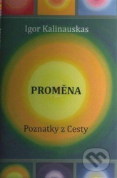 Proměna (Poznatky z Cesty)