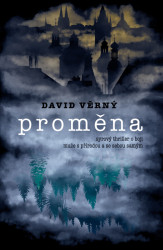Proměna (syrový thriller o boji muže s přírodou a se sebou samým) - kniha z kategorie Thrillery
