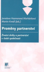 Proměny partnerství (Životní dráhy a partnerství v české společnosti) - kniha z kategorie Vztahy a rodina