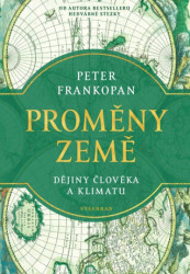 Proměny Země (Dějiny člověka a klimatu)