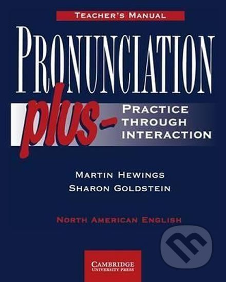 Pronunciation Plus: Tchr´s Manual