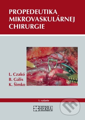 Propedeutika mikrovaskulárnej chirurgie
