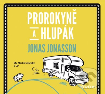 Prorokyně a hlupák (audiokniha)