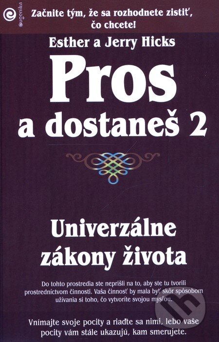Pros a dostaneš 2 (Univerzálne zákony života)