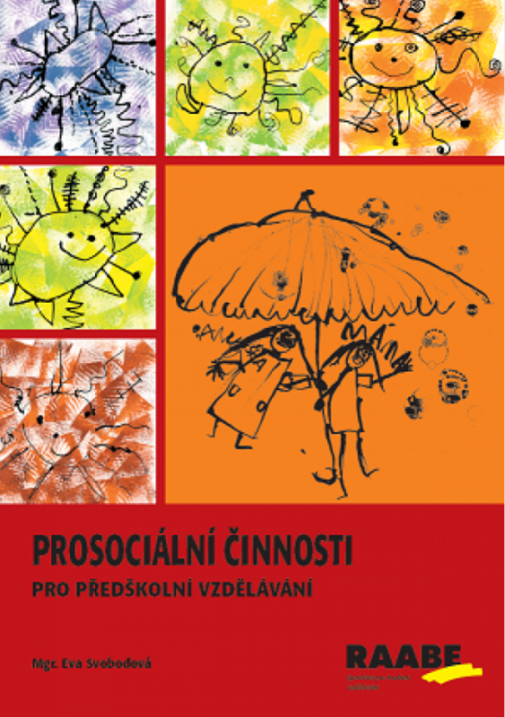 Prosociální činnosti v předškolním vzdělávání - Eva Svobodová, Hana Švejdová