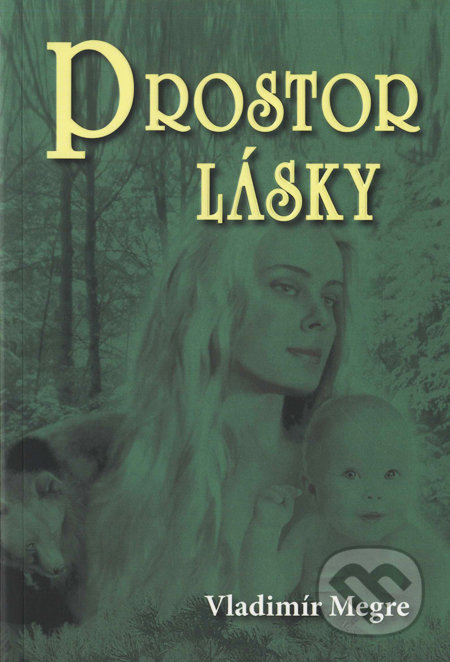 Prostor lásky (3. díl) (2. upravené vydání)