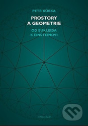 Prostory a geometrie (Od Eukleida k Einsteinovi)