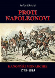 Proti Napoleonovi - Jan Tomáš  Reichel