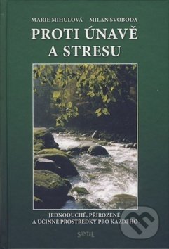 Proti únavě a stresu