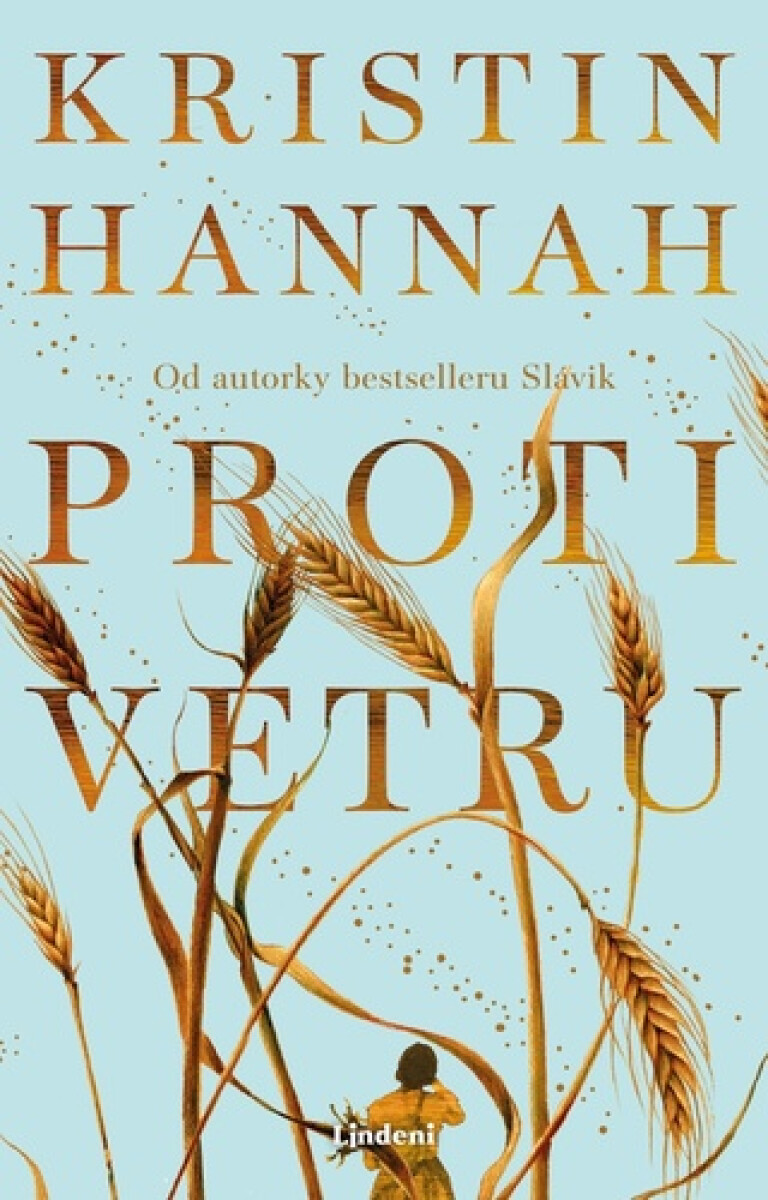 Proti vetru - Kristin Hannahová