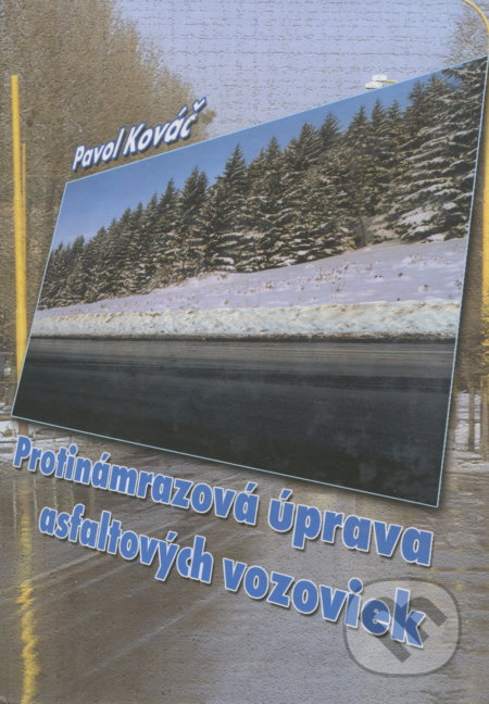 Protinámrazová úprava asfaltových vozoviek