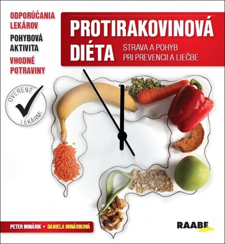 Protirakovinová diéta - Peter Minárik, Daniela Mináriková