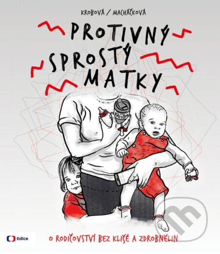 Protivný sprostý matky