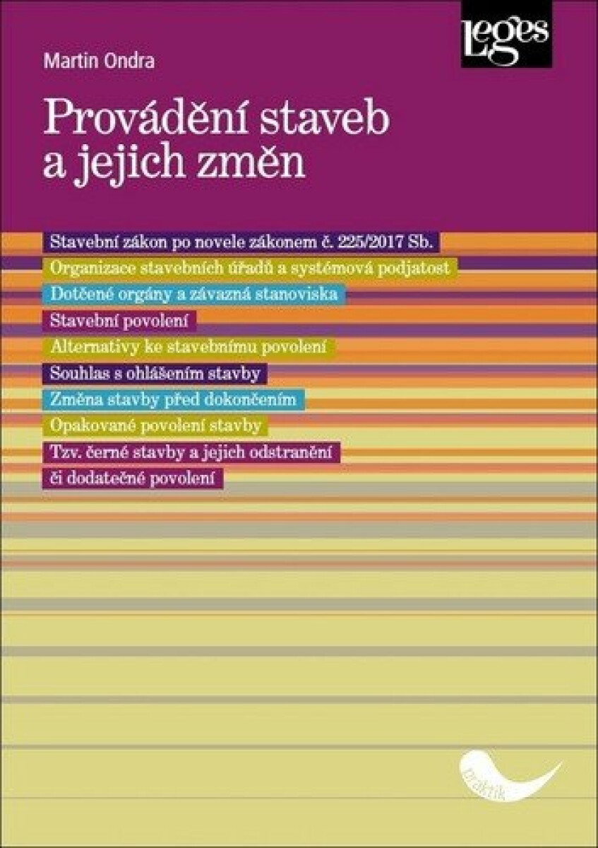 Provádění staveb a jejich změn - Martin Ondra