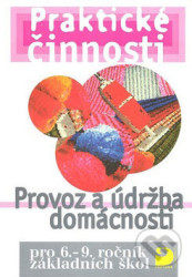 Praktické činnosti pro 6.–9. r. ZŠ, Provoz a údržba domácnosti