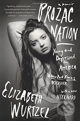 Prozac Nation (Young and Depressed in America)