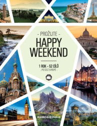 Prožijte HAPPY WEEKEND - 1 rok