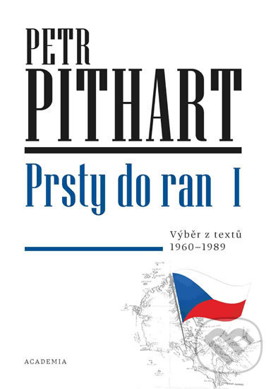 Prsty do ran I. (Výběr z textů z let 1960-1989)