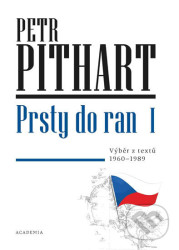 Prsty do ran I. (Výběr z textů z let 1960-1989)