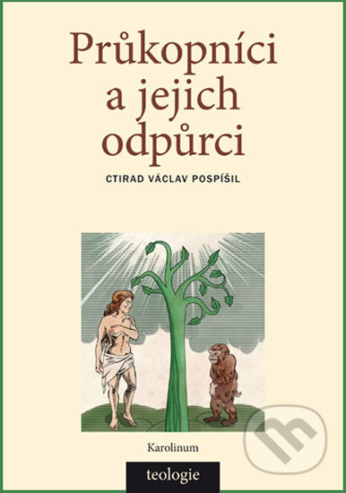 Průkopníci a jejich odpůrci