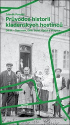 Průvodce historií kladenských hostinců III. (Švermov, Dubí, Dříň, Újezd a Vrapice) - kniha z kategorie Historie