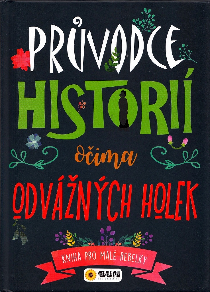 Průvodce historií očima odvážných holek
