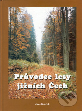 Průvodce lesy jižních Čech