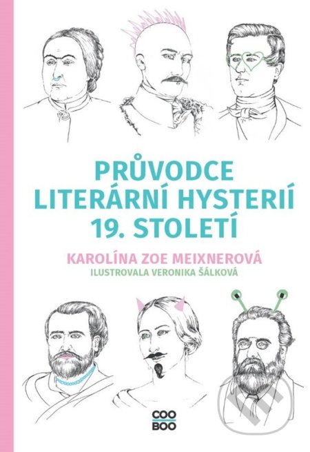 Průvodce literární hysterií 19. století