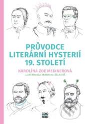 Průvodce literární hysterií 19. století