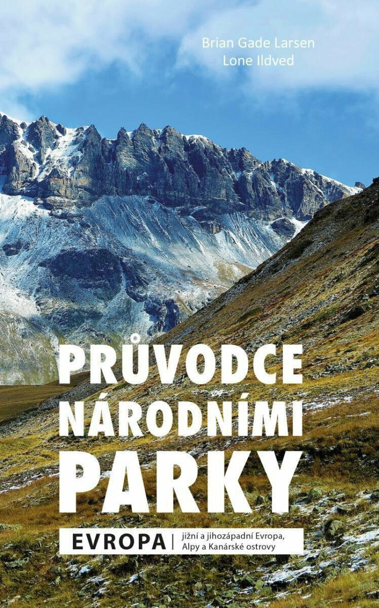 Průvodce národními parky: Evropa - Larsen Brian Gade, Lone Ildved