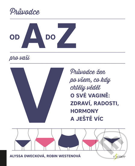 Průvodce od A do Z pro vaši V