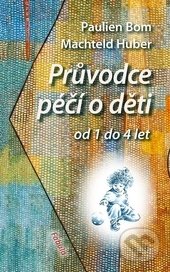 Průvodce péčí o děti od 1 do 4 let