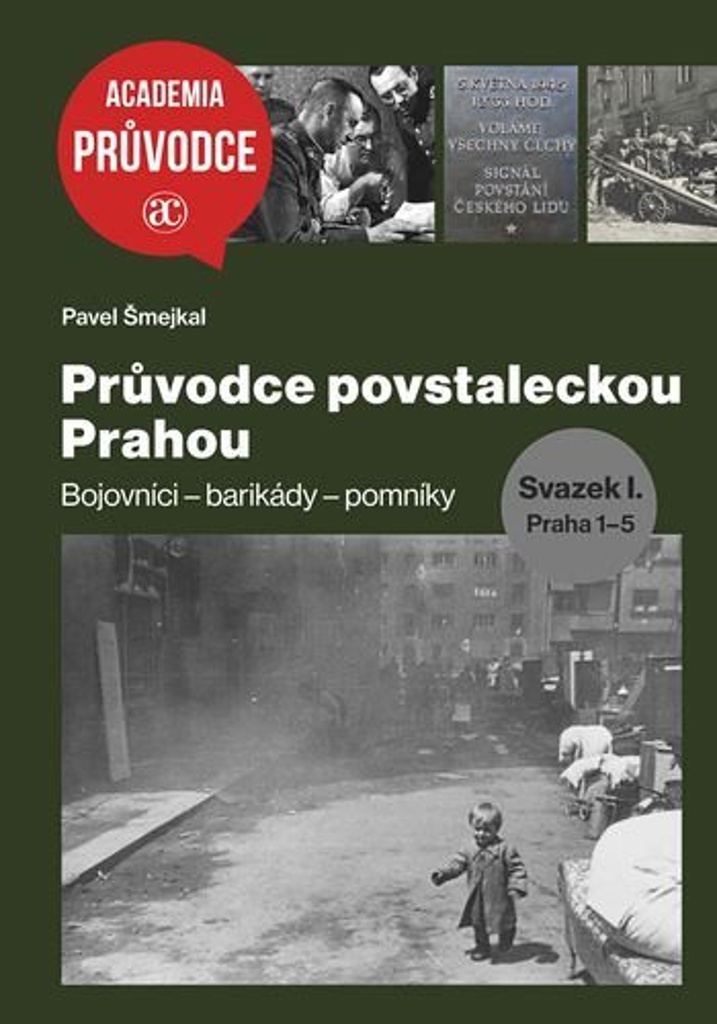 Průvodce povstaleckou Prahou