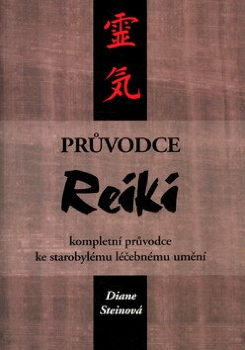 Průvodce Reiki - Diane Steinová