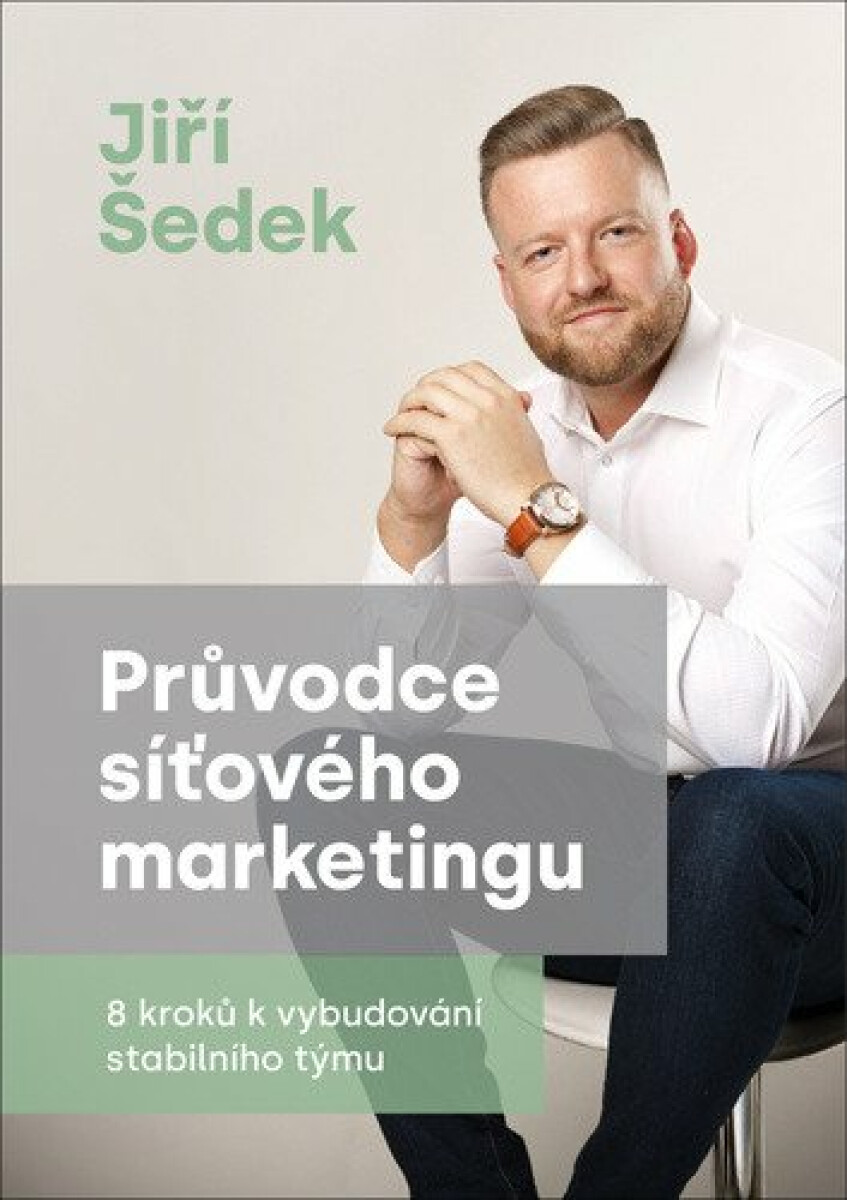 Průvodce síťového marketingu - Jiří Šedek