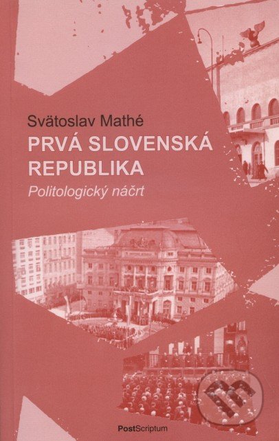 Prvá Slovenská republika (Politologický náčrt)