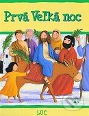 Prvá Veľká noc