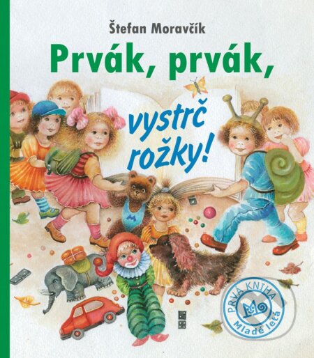Prvák, prvák, vystrč rožky!