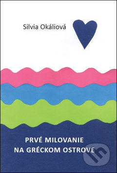 Prvé milovanie na gréckom ostrove
