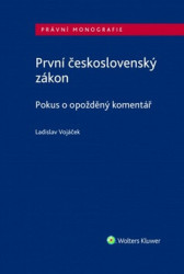 První československý zákon: Pokus o opožděný komentář - kniha z kategorie Odborné a naučné