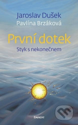 První dotek (Styk s nekonečnem)