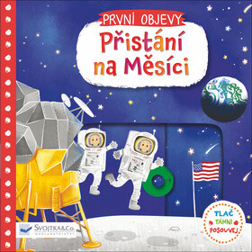 PRVNÍ OBJEVY - Přistání na Měsíci
