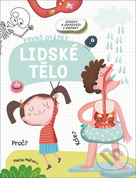 První otázky: Lidské tělo