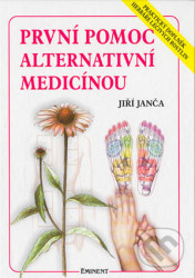 První pomoc alternativní medicínou