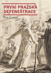 První pražská defenestrace (Krvavá neděle uprostřed léta) - kniha z kategorie Historie