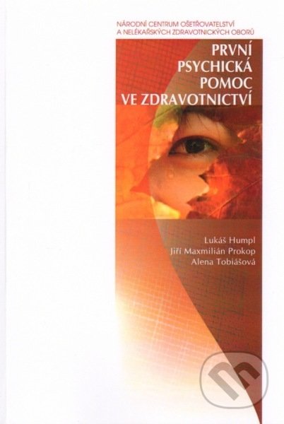 První psychická pomoc ve zdravotnictví