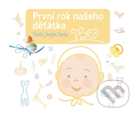 První rok našeho děťátka