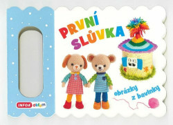 První slůvka (obrázky z bavlnky) - kniha z kategorie Pro děti
