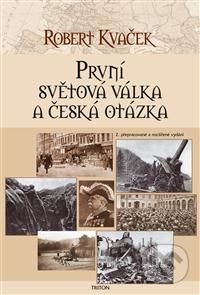 První světová válka a česká otázka